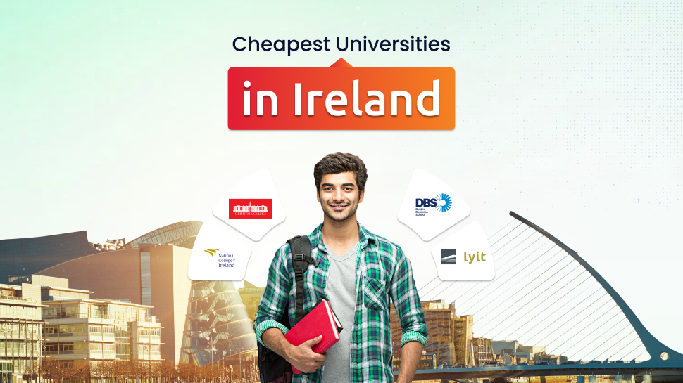 Cheapest Universities in Ireland for International Students Study
